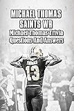 michael stars top  Michael Thomas, Saints WR: Michael Thomas Trivia Questions And Answers: Everything You Need Know About Michael Thomas (English Edition)