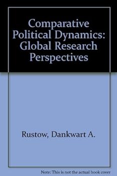 Paperback Comparative Political Dynamics: Global Research Perspectives Book