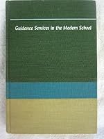 GUIDANCE SERVICES IN THE MODERN SCHOOL B000XT8PTQ Book Cover