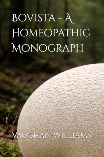 Bovista - A Homeopathic Monograph