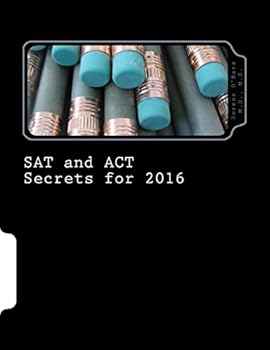 Paperback SAT and ACT Secrets for 2016: With information on the New SAT and a section for students with ADHD or other learning disabilities Book
