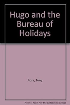 Hugo and the Ministry of Holidays