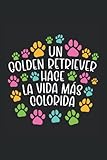  Un golden retriever hace la vida más colorida: Regulado Cuaderno de notas accesorios para golden retriever Diario perros Regalo perro