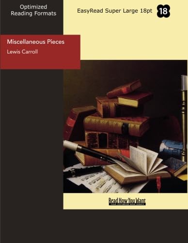 Miscellaneous Pieces (EasyRead Super Large 18pt Edition)