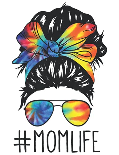 MomLife: FUNNY MOM COLORING BOOK: More than 60 Hilarious, Snarky & Inspirational Proud Mother Quotes inside this Keepsake Adult Coloring book - ... and any special day Gift for all mothers