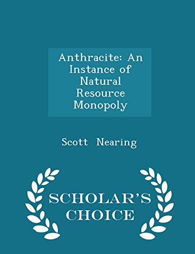 Anthracite: An Instance of Natural Resource Mon... 1297247930 Book Cover
