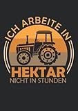  Notizbuch A4 dotted, gepunktet, punktiert mit Softcover Design: Bauer Geschenk Spruch Arbeit in Hektar Landwirt Landwirtin: 120 dotted (Punktgitter) DIN A4 Seiten