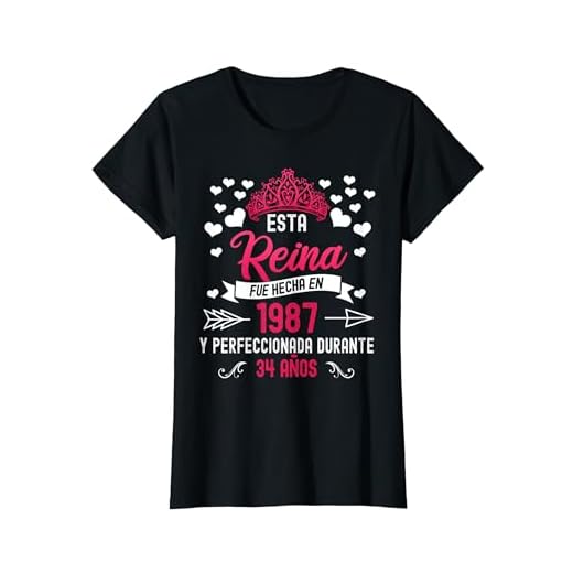 Mujer Regalo de Cumpleaños 34 Años Hecho en 1987 mujer de 34 años Camiseta