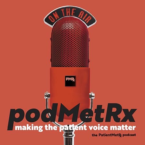 PodMetRx - Making the Patient Voice Matter cover art