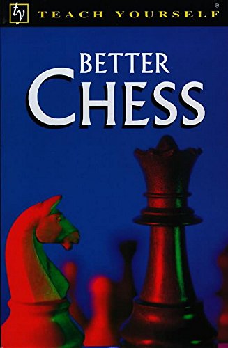 Better Chess (Teach Yourself) view 2