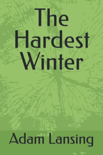 The Hardest Winter