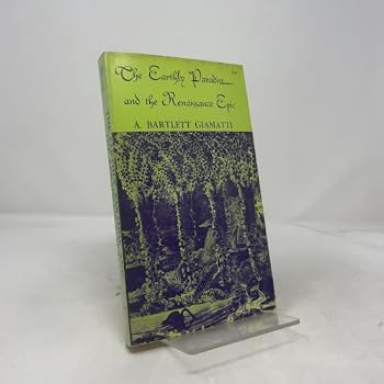 Paperback Earthly Paradise and the Renaissance Epic Book
