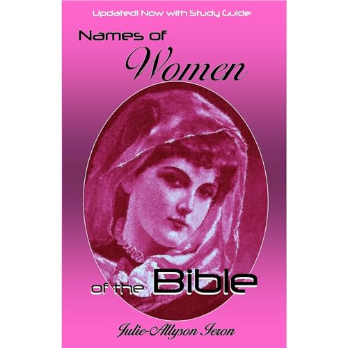 Names of Women of the Bible Audiolibro Por Ieron Julie-Allyson arte de portada