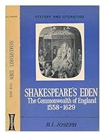 Shakespeare's Eden;: The Commonwealth of England, 1558-1629 (History and literature) 0713736275 Book Cover
