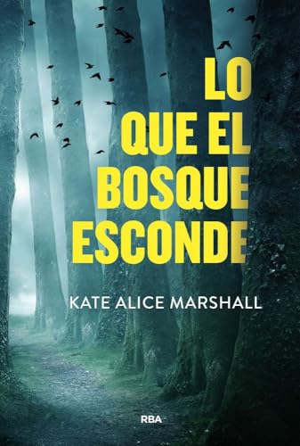 Lo que el bosque esconde (Serie Negra)