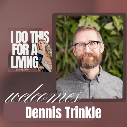 Get Interested, Change Your Life with Dennis Trinkle