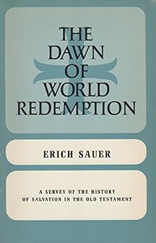 Paperback The Dawn of World Redemption Book