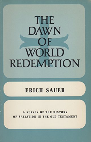 The Dawn of World Redemption B001RIHTS0 Book Cover