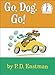 Go, Dog. Go! (I Can Read It All by Myself Beginner Books (Hardcover))