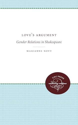 Love's Argument: Gender Relations in Shakespeare (Enduring Editions)