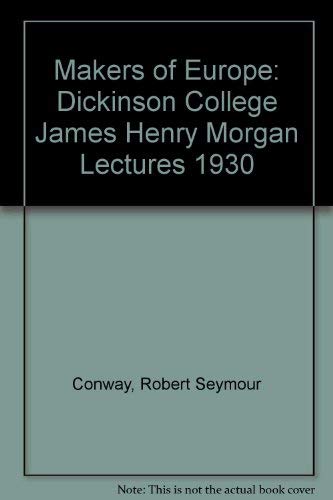 Makers of Europe: Dickinson College James Henry... 0836903307 Book Cover