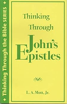 Paperback Thinking Through John's Epistles Book