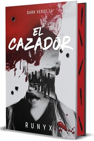 El cazador (Dark Verse 1) (Ediciones B)