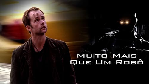 Muito Mais Que Um Robô
