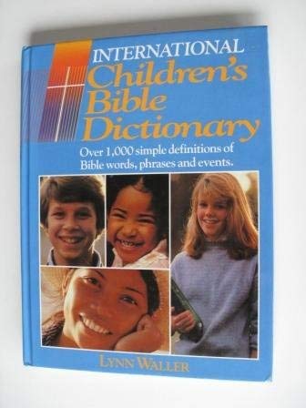 International Children's Bible Dictionary