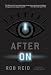 After On: A Novel of Silicon Valley