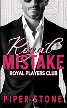 Paperback Royal Mistake: A Dark Billionaire Arranged Marriage Romance (Royal Players Club) Book