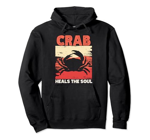 Crab Heals The Soul : Amusants amateurs de pêche au crabe Sweat à Capuche