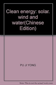 Hardcover Clean energy: solar. wind and water(Chinese Edition) [Unknown] Book