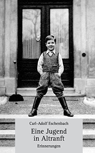 Eine Jugend in Altranft: Erinnerungen (German Edition)