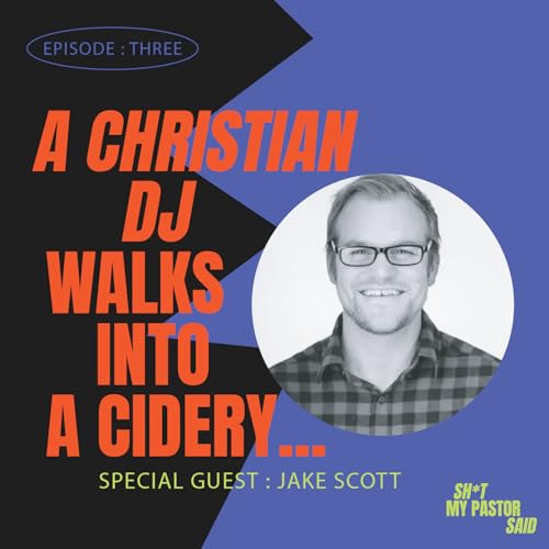 A Christian DJ Walks Into a Cidery...