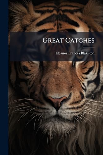 Great Catches