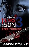 Tears of the Son 3: Free Yourself