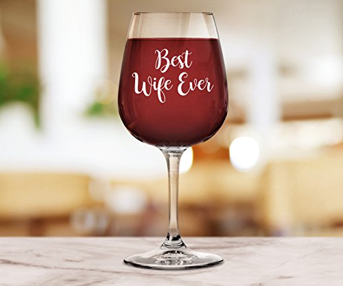 Best-Wife-Ever-Wine-Glass-Unique-Anniversary-or-Valentines-Gifts-for-Wife-Women-Cool-Wife-Gifts-from-Husband-Hubby-Fun-Novelty-Birthday-Present-Idea-for-Her-the-Mrs-Wifey-Newlywed Best Wife Ever Wine Glass Unique Anniversary or Valentines Gifts for Wife Women Cool Wife Gifts from Husband Hubby Fun Novelty Birthday Present Idea for Her the Mrs Wifey Newlywed