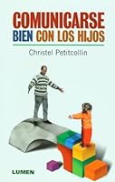 Bien communiquer avec son enfant 288353313X Book Cover