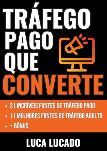 Tráfego Pago Que Converte: Descubra 21 incríveis fontes de tráfeg...