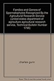 Families and Genera of Spermatophytes Recognized By the Agricultural Research Service (united states department of agriculture agricultural research service, Technical Bulletin Number 1796)