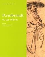 rembrandt et ses eleves - dessins (0) (French Edition) 9053495479 Book Cover
