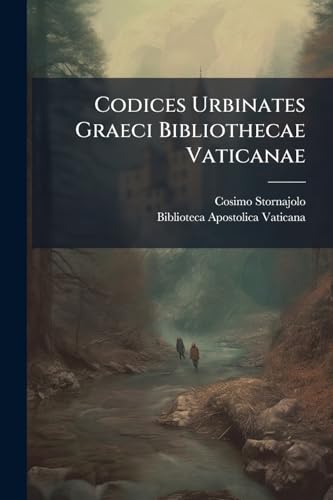 Codices Urbinates Graeci Bibliothecae Vaticanae (Latin Edition)