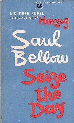 SEIZE THE DAY By SAUL BELLOW Fawcett Crest PB 1... B08L6HD5NZ Book Cover