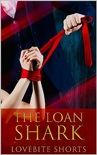 The Loan Shark: Complete Series (English Edition)