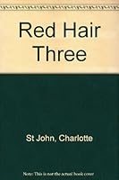 Red Hair Three 0449704068 Book Cover