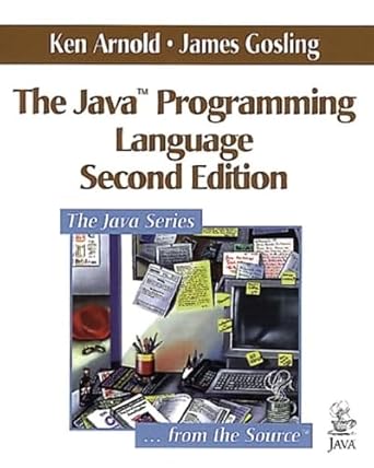 The Java Programming Language (Java Series): Arnold, Ken, Gosling ...