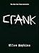Crank (The Crank Trilogy)