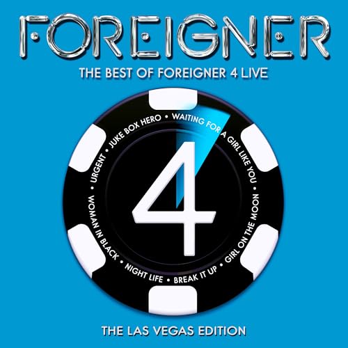 The Best of Foreigner 4 Live: The Las Vegas Edition