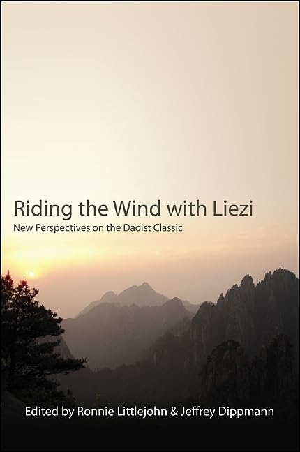 Riding the Wind with Liezi: New Perspectives on the Daoist Classic (Chinese Philosophy Culture)